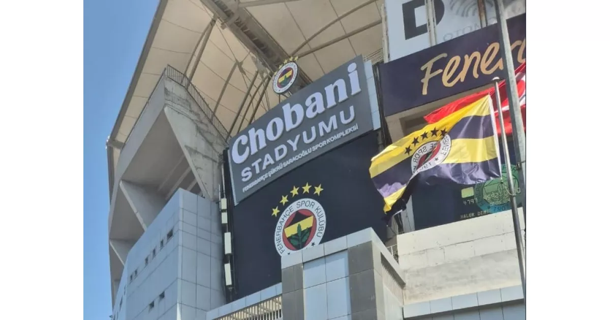Fenerbahçe stadının tabelası “Chobani Stadyumu” olarak değiştirildi.
