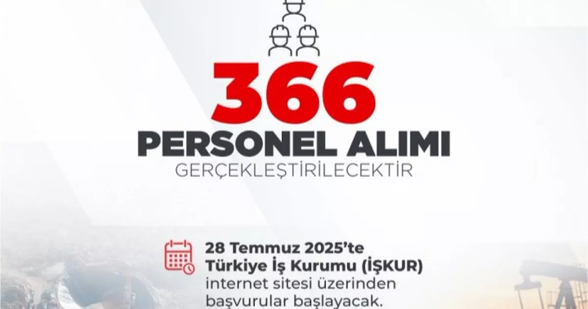 TPAO, 366 personel alımı için başvurular 28 Temmuz - 1 Ağustos 2025 tarihleri arasında İŞKUR üzerinden yapılacak.