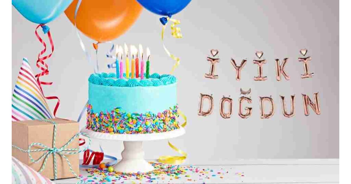 En güzel, kısa, uzun, anlamlı ve komik doğum günü kutlama mesajları!