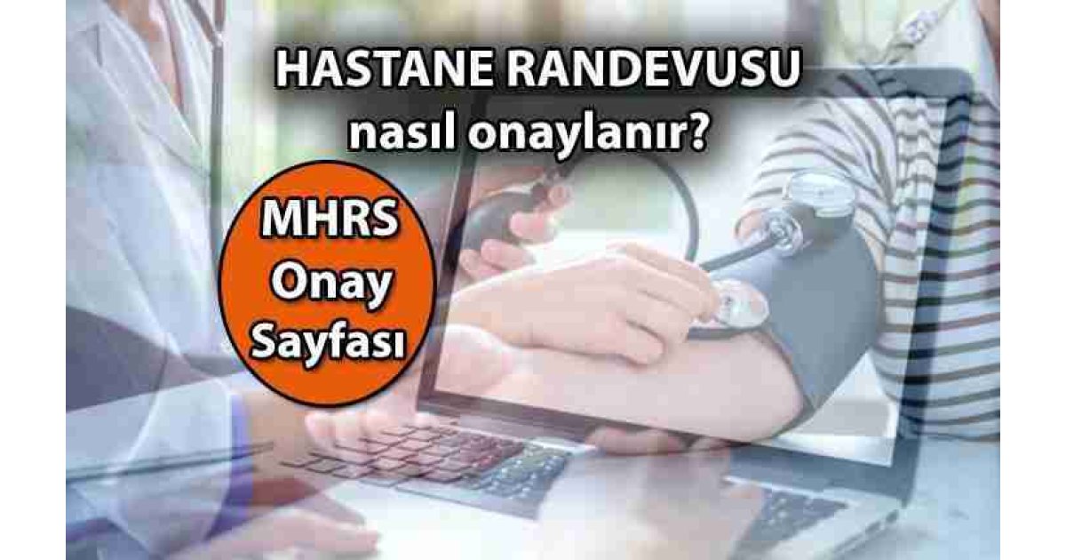 Doktor randevu onayı & iptali için adımlar ???? MHRS İLE HASTANE RANDEVUSU ONAYLAMA NASIL YAPILIR, MHRS'den hastane randevusu nasıl iptal edilir? 