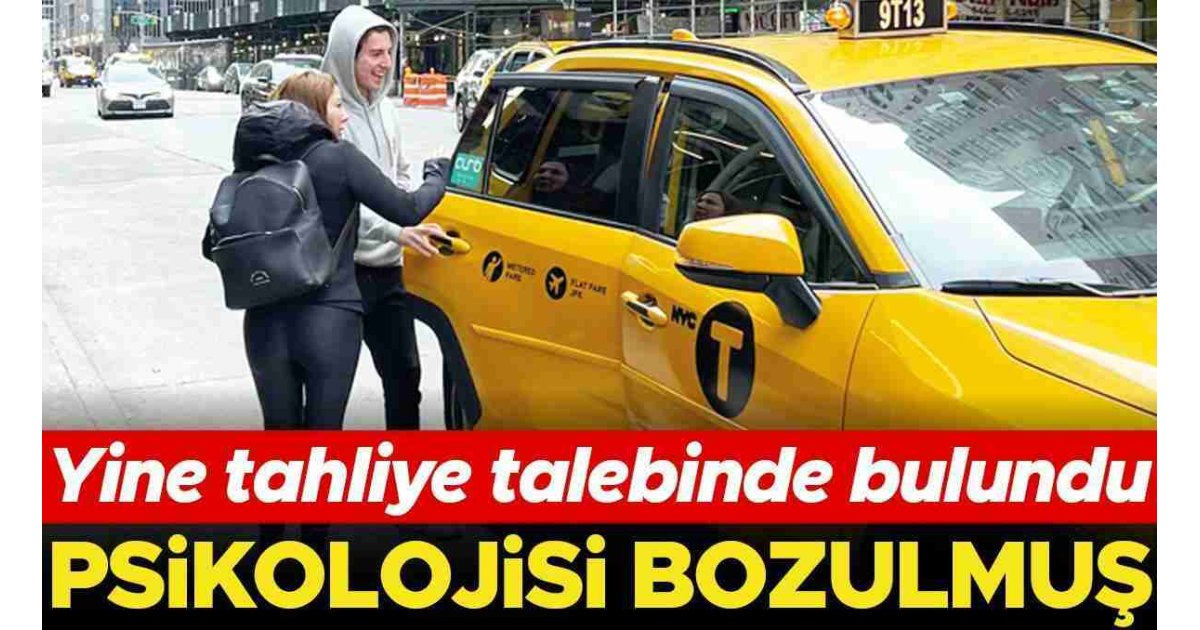 Yine tahliye talebinde bulundu... Psikolojisi bozulmuş