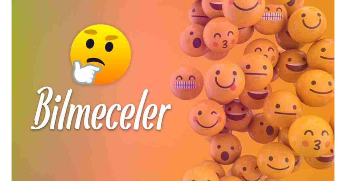 Zor, kolay, komik, espirili, karışık bilmeceler ve cevapları...