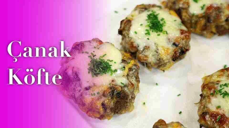 Çanak köfte nasıl yapılır? En kolay, en lezzetli çanak köfte tarifi...