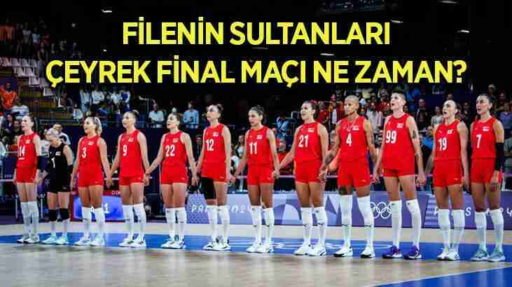 Filenin Sultanları çeyrek final maçı ne zaman? ???? Paris Olimpiyatları Türkiye A Milli Kadın Voleybol Takımı çeyrek final rakibi kim oldu?