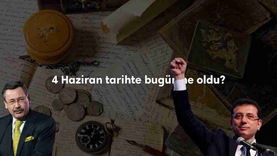 4 Haziran Tarihte Bugün