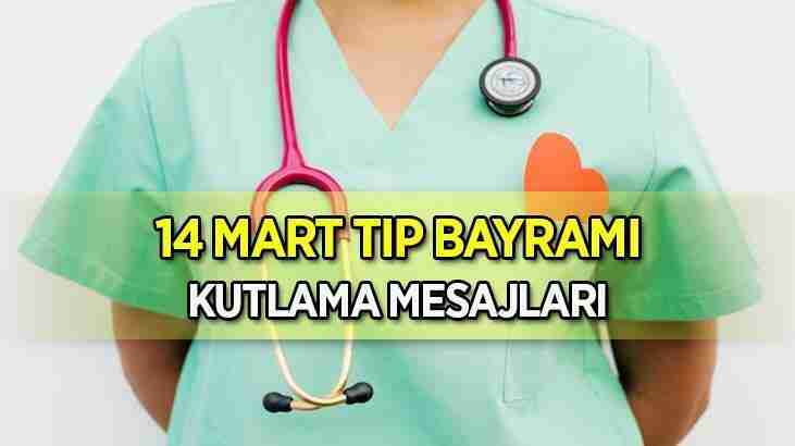 TIP BAYRAMI KUTLAMA MESAJLARI RESİMLİ 2024 ????Doktora, hemşireye, sağlık çalışanlarına 14 Mart Tıp Bayramı sözleri ve resimli mesajları 