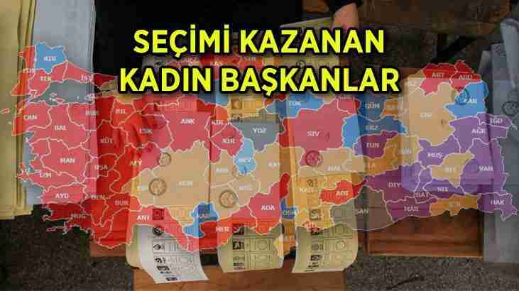 Yerel Seçimleri kazanan kadın belediye başkanları 2024: 31 Mart seçimlerinde hangi il ve ilçeleri kadın adaylar kazandı? 