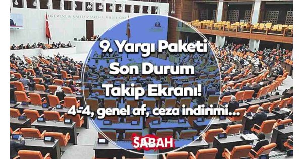 9. YARGI PAKETİ SON DAKİKA DURUMU 23 TEMMUZ 2024 || 4-4 ceza indirimi, genel af... 9. Yargı Paketi ne zaman çıkacak? Bakan Tunç’tan yeni açıklama! 9. YARGI PAKETİ SON DAKİKA DURUMU 23 TEMMUZ 2024 || 4-4 ceza indirimi, genel af... 9. Yargı Paketi ne zaman çıkacak? Bakan Tunç’tan yeni açıklama!