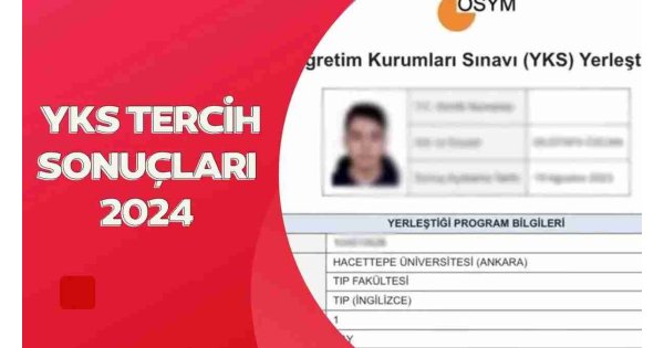 YKS TERCİH SONUÇ TARİHİ 2024: ÖSYM ile YKS tercih (yerleştirme) sonuçları ne zaman açıklanacak, kaç günde belli olur? YKS TERCİH SONUÇ TARİHİ 2024: ÖSYM ile YKS tercih (yerleştirme) sonuçları ne zaman açıklanacak, kaç günde belli olur?