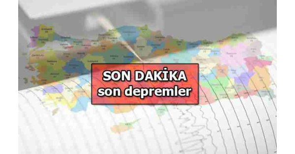 SON DEPREM ÖLÇÜMÜ: Bugünkü deprem nerede oldu, kaç şiddetinde gerçekleşti? İşte son dakika son depremler SON DEPREM ÖLÇÜMÜ: Bugünkü deprem nerede oldu, kaç şiddetinde gerçekleşti? İşte son dakika son depremler