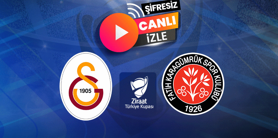 Galatasaray - Fatih Karagümrük maçı CANLI İZLE | Galatasaray maçı ne zaman? Galatasaray Karagümrük maçı hangi kanalda? 