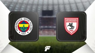CANLI | Fenerbahçe - Samsunspor - Fenerbahçe (FB) Haberleri Spor 